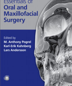 Ebook  Essentials of Oral and Maxillofacial Surgery 1st Edition