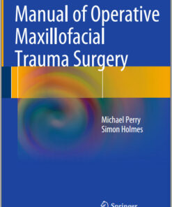 Ebook  Manual of Operative Maxillofacial Trauma Surgery 2014th Edition