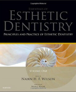 Ebook Principles and Practice of Esthetic Dentistry: Essentials of Esthetic Dentistry, 1e 1st Edition