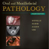 Oral and Maxillofacial Pathology   4th Edition
