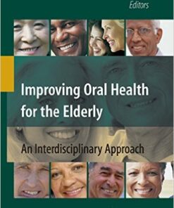 Improving Oral Health for the Elderly: An Interdisciplinary Approach
