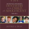 McDonald and Avery's Dentistry for the Child and Adolescent 10e 10th Edition 2015