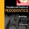 Principles and Practice of Pedodontics 3rd Edition