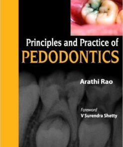 Principles and Practice of Pedodontics 3rd Edition