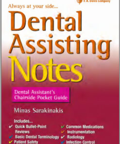 Dental Assisting Notes: Dental Assistant's Chairside Pocket Guide 1st Edition