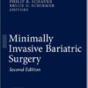 Minimally Invasive Bariatric Surgery 2nd ed. 2015 Edition