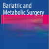 Bariatric and Metabolic Surgery 2014th Edition