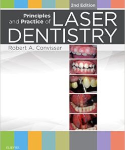 Principles and Practice of Laser Dentistry, 2e 2nd Edition