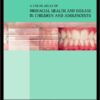 Color Atlas of Orofacial Health and Disease in Children and Adolescents: Diagnosis and Management 2nd Edition