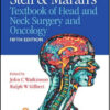 Stell and Maran’s Textbook of Head and Neck Surgery and Oncology, 5th Edition