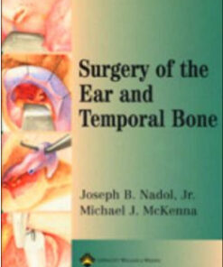 Surgery of the Ear and Temporal Bone / Edition 2