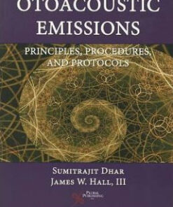 Otoacoustic Emissions: Principles, Procedures, and Protocols