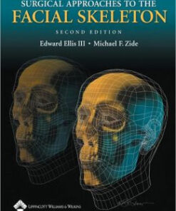 Surgical Approaches to the Facial Skeleton Edition 2