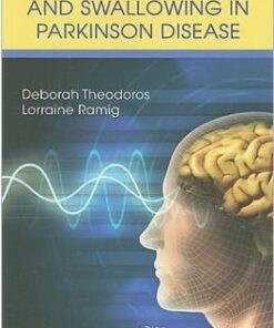 Communication and Swallowing in Parkinson Disease: Current Perspectives and Management