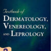 Textbook of Dermatology, Leprology & Venereology, 3rd Edition