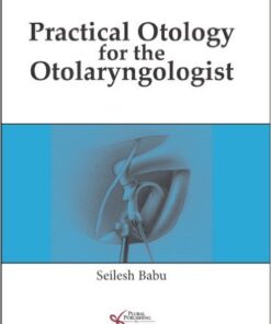 Practical Otology for the Otolaryngologist