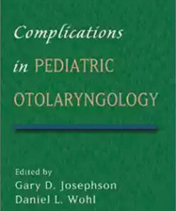 Complications in Pediatric Otolaryngology 1st Edition