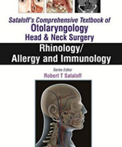 Rhinology / Allergy and Immunology (Sataloff's Comprehensive Textbook of Otolaryngology: Head and Neck Surgery) 1  Edition