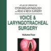 Voice and Laryngotracheal Surgery