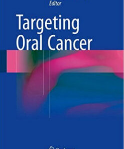 Targeting Oral Cancer 1st ed. 2016 Edition