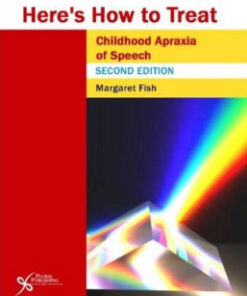 Here's How to Treat Childhood Apraxia of Speech, Second Edition (Here's How Series) 2nd Edition