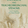 Laryngeal and Tracheobronchial Stenosis 1st Edition