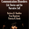 Neurogenic Communication Disorders: Life Stories and the Narrative Self 1st Edition