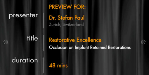 Restorative Excellence - Occlusion on Implant Retained Restorations