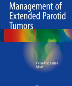 Management of Extended Parotid Tumors 1st ed. 2016 Edition