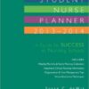 Saunders Student Nurse Planner, 2013-2014: A Guide to Success in Nursing School, 9e