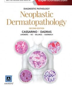 Diagnostic Pathology: Neoplastic Dermatopathology, 2e 2nd Edition by David S. Cassarino