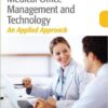 Medical Office Management and Technology: An Applied Approach Csm Edition