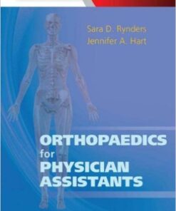 Orthopaedics for Physician Assistants: Expert Consult - Online and Print, 1e 1 Pap/Psc Edition
