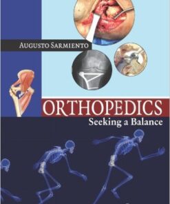 Orthopedics: Seeking a Balance 1st Edition