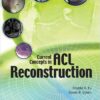 Current Concepts in ACL Reconstruction 1st Edition