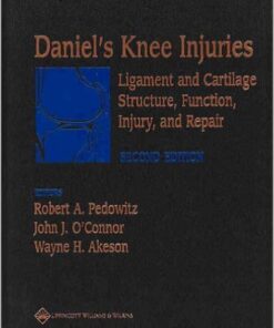 Daniel's Knee Injuries: Ligament and Cartilage Structure, Function, Injury, and Repair