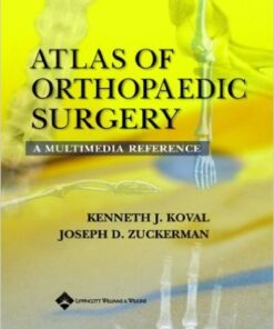 Atlas of Orthopaedic Surgery: A Multimedia Reference