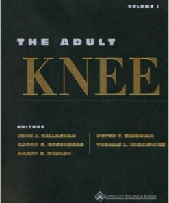 The Adult Knee 1st Edition