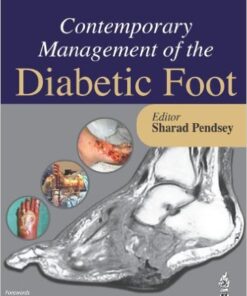 Contemporary Management of the Diabetic Foot 1st Edition