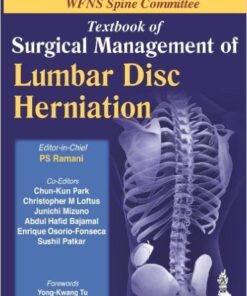 WFNS Spine Committee Textbook of Surgical Management of Lumbar Disc Herniation 1st Edition