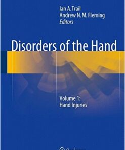 Disorders of the Hand: Volume 1: Hand Injuries 2015th Edition