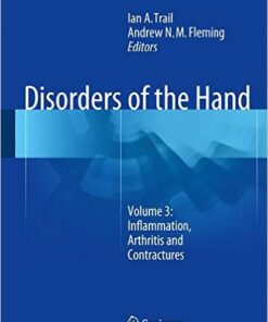 Disorders of the Hand: Volume 3: Inflammation, Arthritis and Contractures 2015th Edition