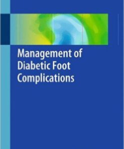 Management of Diabetic Foot Complications 2015th Edition