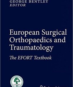 European Surgical Orthopaedics and Traumatology: The EFORT Textbook 2014th Edition