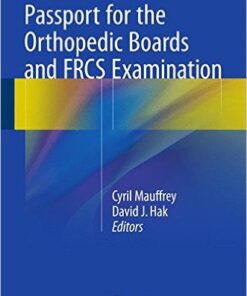 Passport for the Orthopedic Boards and FRCS Examination 2015th Edition