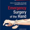 Emergency Surgery of the Hand, 1e  Edition
