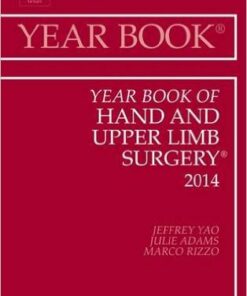 Year Book of Hand and Upper Limb Surgery 2014, 1e (Year Books) 1st Edition