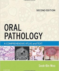 Oral Pathology: A Comprehensive Atlas and Text, 2e 2nd Edition