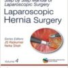 Step by Step Manual of Laparoscopic Hernia Surgery (Volume 4)Paperback – 2016