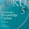Orthopaedic Knowledge Update: Trauma 5 5th PDF ORIGINAL